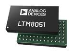 亚德诺半导体LTM8051 Silent Switcher μModule Regulators的介绍、特性、及应用