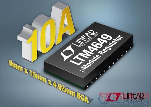 Linear推出10A降压型微型模块稳压器LTM4649