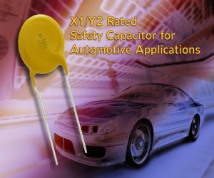 Vishay发布用于电动和插电式混合动力汽车的新款圆片陶瓷安规电容器
