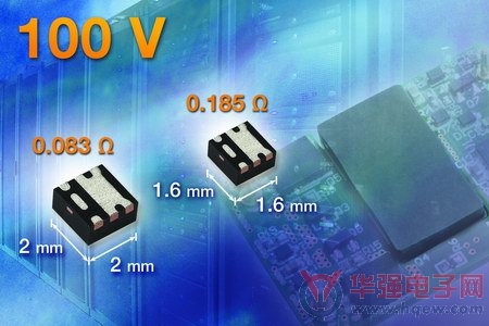 Vishay推新款100V N沟道TrenchFET功率MOSFET