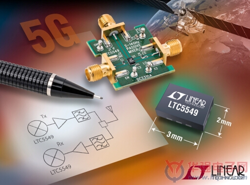 凌力尔特推出双平衡混频器LTC5549 具备2GHz至14GHz RF频率范围